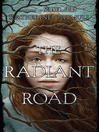 Cover image for The Radiant Road